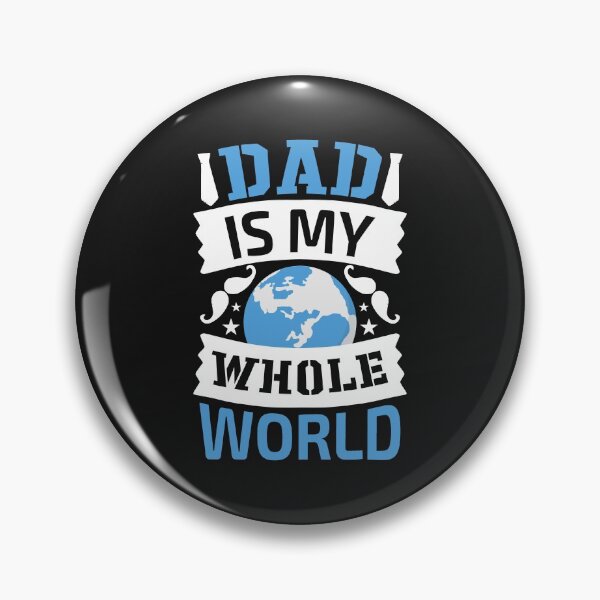 Artikelvorschau, DAD IST MEINE GANZE WELT entworfen und verkauft von GamaArtDesign.