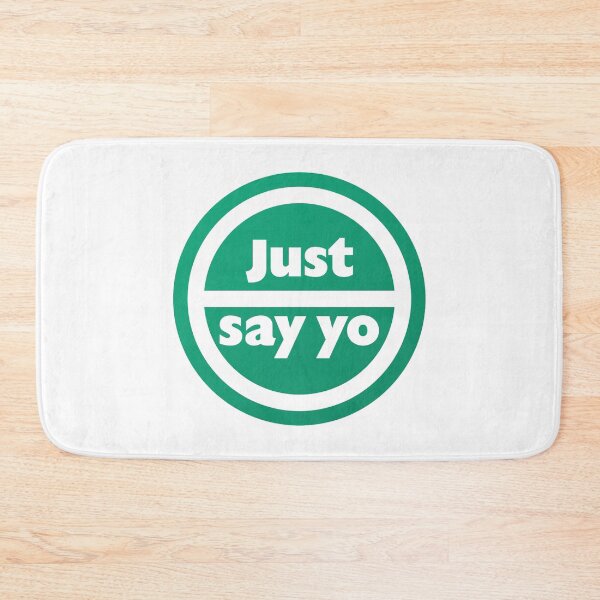 Item preview, Just Say Yo designed and sold by mantrasupply.