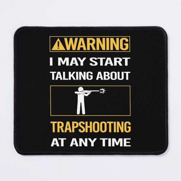 Item preview, Funny Warning Trapshooting Trap Shooting Clay Target Shooting designed and sold by FulviaContreras.