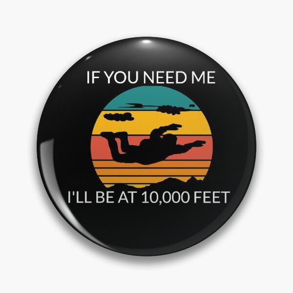 Item preview, Banzai Skydiving - If you need me I'll be at 10,000 feet. designed and sold by Sunset-1.
