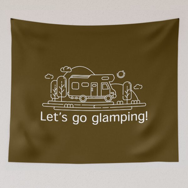 Item preview, Let’s go glamping designed and sold by Markver1.