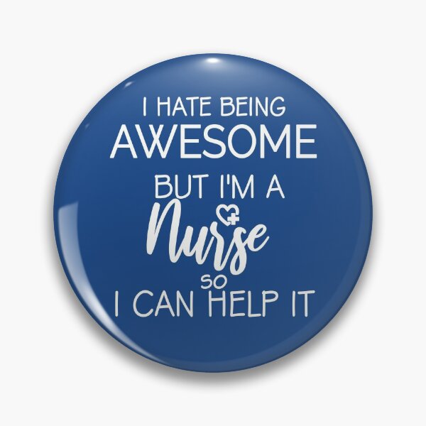 Item preview, I Hate Being Awesome But I'm A Nurse,  Crazy Nurse Writer gifts  designed and sold by Amirebdesign.