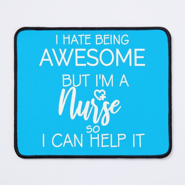Item preview, I Hate Being Awesome But I'm A Nurse, Crazy Nurse Writer gifts designed and sold by Amirebdesign.