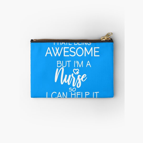 Item preview, I Hate Being Awesome But I'm A Nurse,  Crazy Nurse Writer gifts  designed and sold by Amirebdesign.