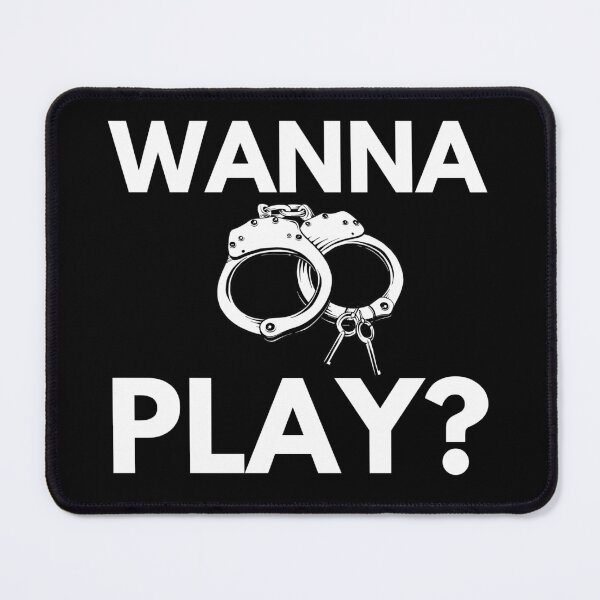Item preview, Wanna Play? Sexy Playful Handcuff Bachelor Bachelorette Naughty Design designed and sold by Vibbin4Life33.