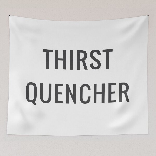 Item preview, Thirst Quencher designed and sold by jenniferzalzal.