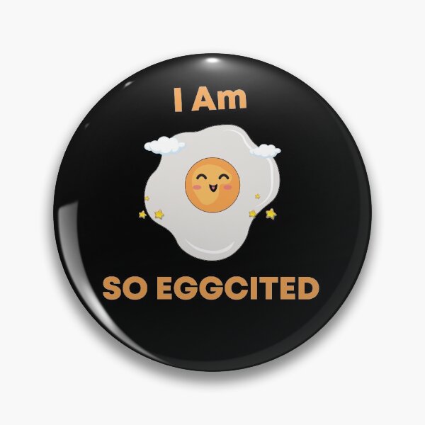 Item preview, I Am So Eggcited Cute Simple Great Design For Girls And Boys designed and sold by pedrored369.