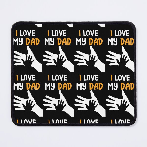 Item preview, I LOVE MY DAD designed and sold by GamaArtDesign.