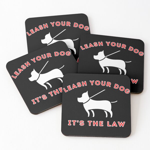 Item preview, Leash Your Dog It's The Law  designed and sold by MojaveTradePost.