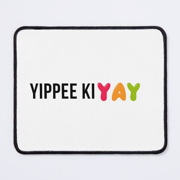 Item preview, Yippee Ki Yay designed and sold by Happy1Store.