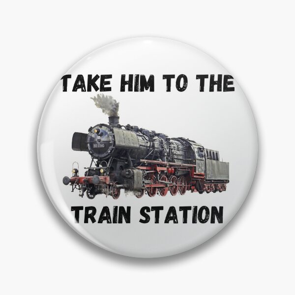 Item preview, Take Him To The Train Station designed and sold by LUX2Boutique ★★★★★.