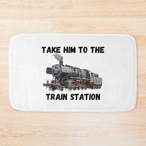 Item preview, Take Him To The Train Station designed and sold by LUX2Boutique ★★★★★.