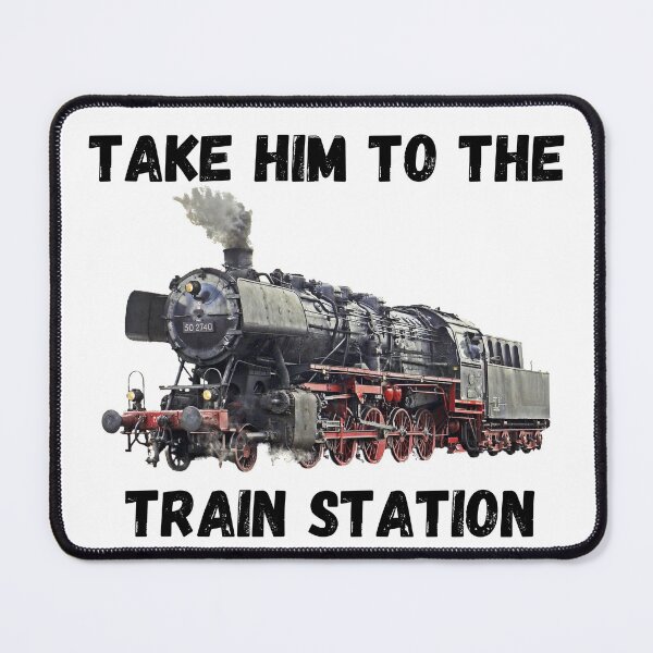 Item preview, Take Him To The Train Station designed and sold by LUX2Boutique ★★★★★.