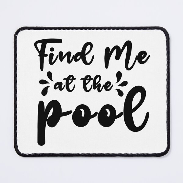 Item preview, Swimmer Quote|Find Me at the Pool designed and sold by yousseftalat2.