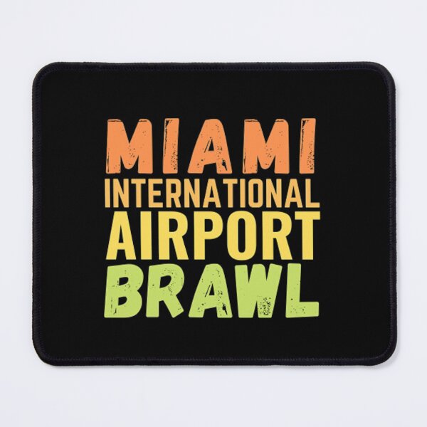 Item preview, miami international airport brawl designed and sold by khleal.