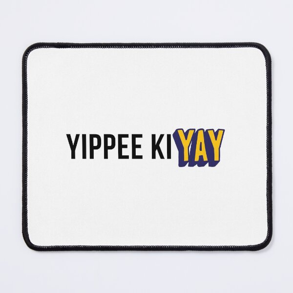 Item preview, Yippee Ki Yay designed and sold by Happy1Store.