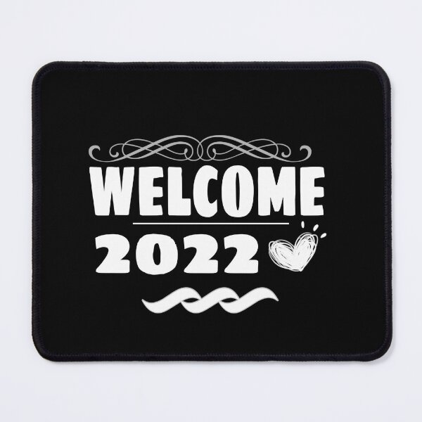 Item preview, welcome 2022 gifts designed and sold by M Mariatique.
