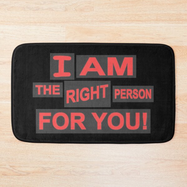 Item preview, Cute Expression Artwork Design "The Right Person". Buy Now designed and sold by Health And Fitness Posts e-Store.