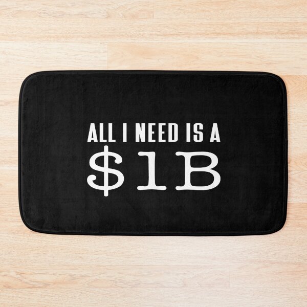 Item preview, All I Need Is A 1 Billion Dollars, Gift Dollar Idea designed and sold by SweetbeStore.