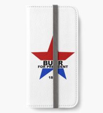Burr für Präsident iPhone Flip-Case/Hülle/Klebefolie