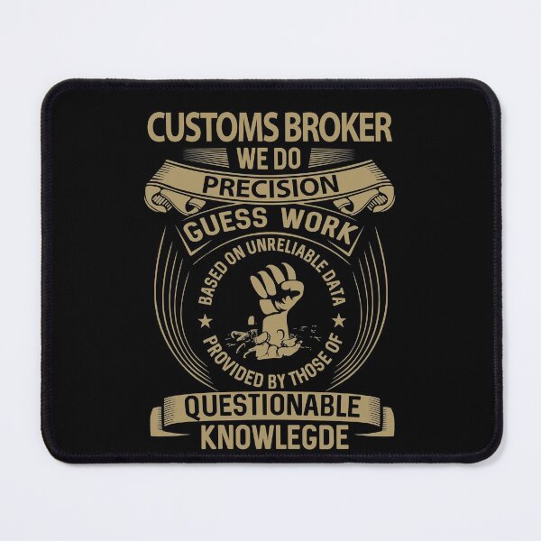 Item preview, Customs Broker T Shirt - We Do Precision Job Gift Item Tee designed and sold by paneczkopat.