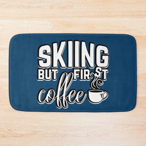 Artikelvorschau, Skifahren aber erstmal Kaffee entworfen und verkauft von DeliriousSteve.