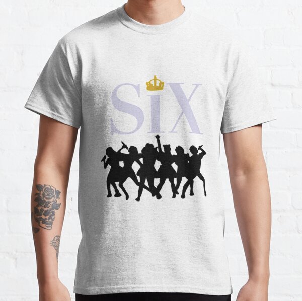 Six The Musical Unisex Best T-Shirt
