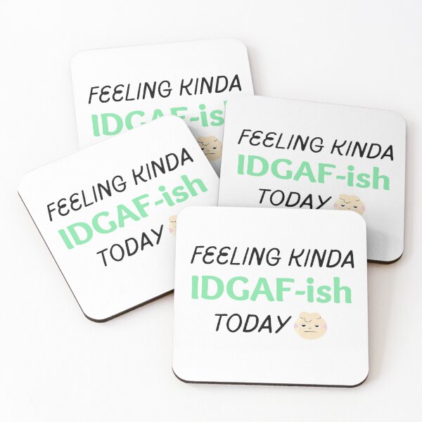 Item preview,  Feeling kinda idgaf-ish today designed and sold by PacePoint.