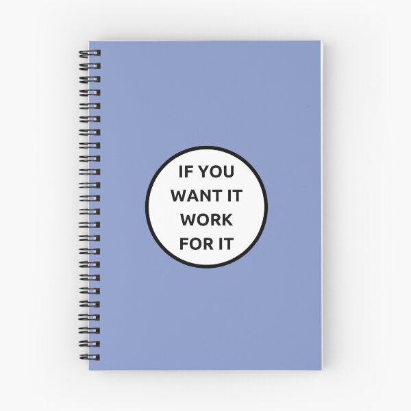 Item preview, IF YOU WANT IT WORK FOR IT designed and sold by Inspirationmotivation.