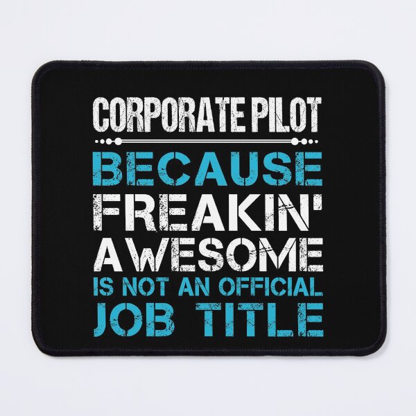Item preview, Corporate Pilot T Shirt - Freaking Awesome Job Gift Item Tee designed and sold by oetate4774.