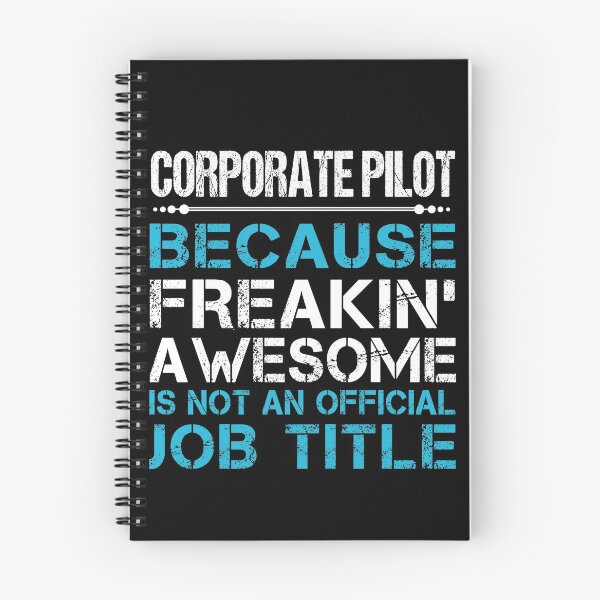 Item preview, Corporate Pilot T Shirt - Freaking Awesome Job Gift Item Tee designed and sold by oetate4774.