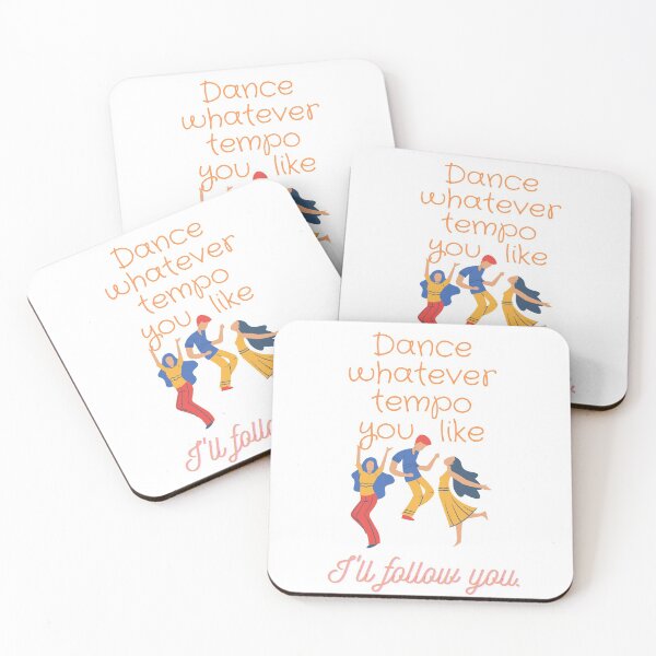 Item preview, Dance whatever Tempo you like I'll Follow You: Best T-shirt dance and music for men and women. designed and sold by MDSKT.