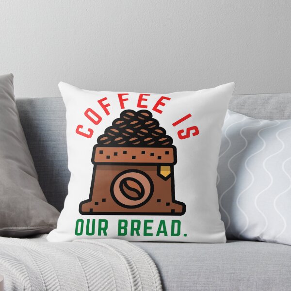 Item preview, Coffee is our bread. designed and sold by Hinny8.
