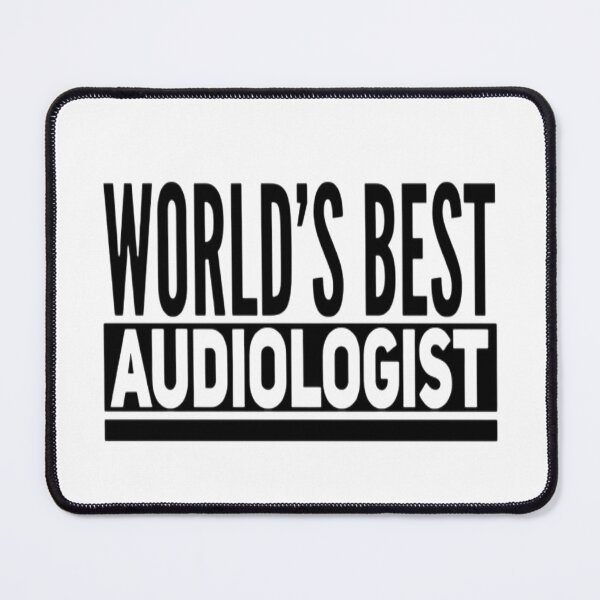 Item preview, World's Best Audiologist designed and sold by Zoo-Moo.