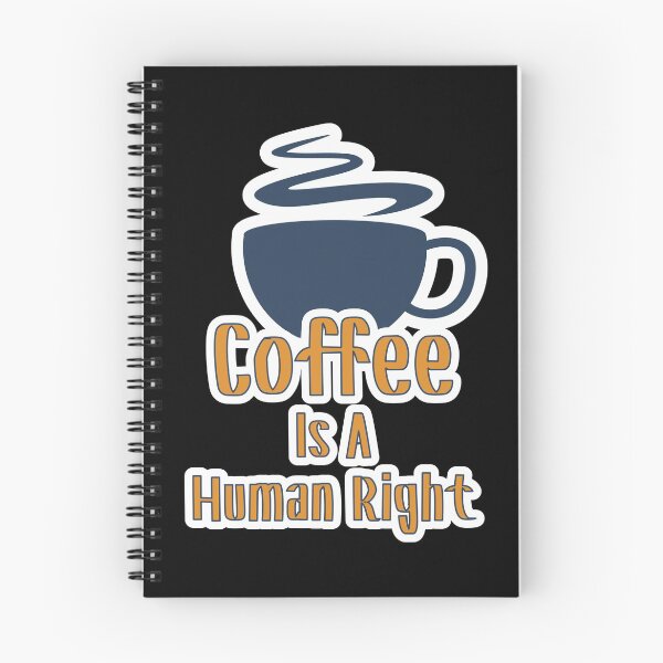 Item preview, Coffee is a Human Right designed and sold by JLCableStudio.