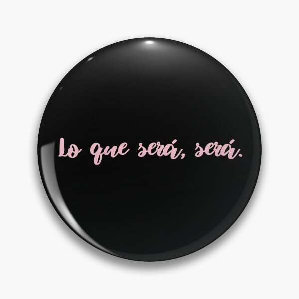 Item preview, Lo que sera, sera pink- Calligraphy quote designed and sold by KarolinaPaz.