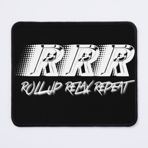 Item preview, RRR ROLL UP RELAX REPEAT Cannatees designed and sold by jmed70.