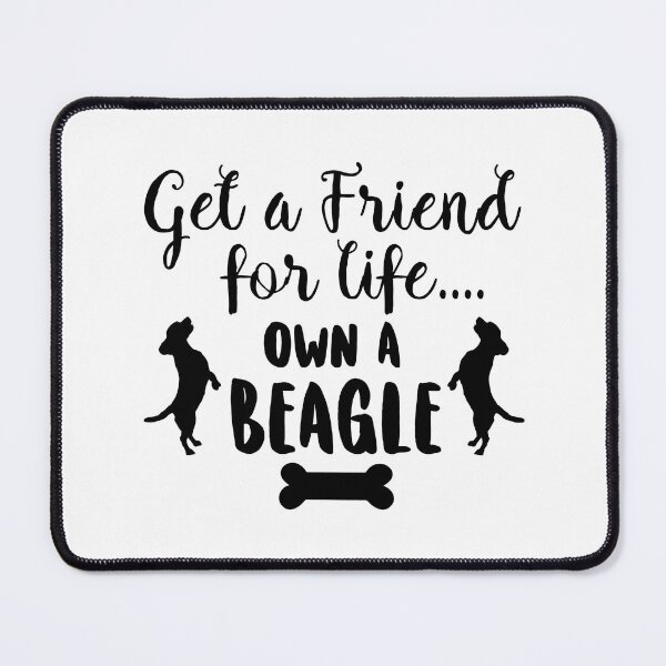Item preview, Get a Friend for Life Own a Beagle - Cool Design Gift Idea For Beagle Lovers designed and sold by Prince - Bestseller ★★★★★.