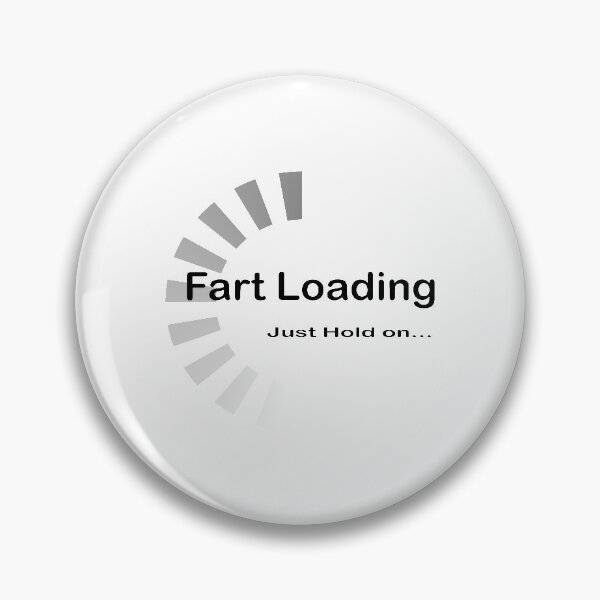 Item preview, Fart Now Loading just hold on shirt designed and sold by mountassirmahdi.