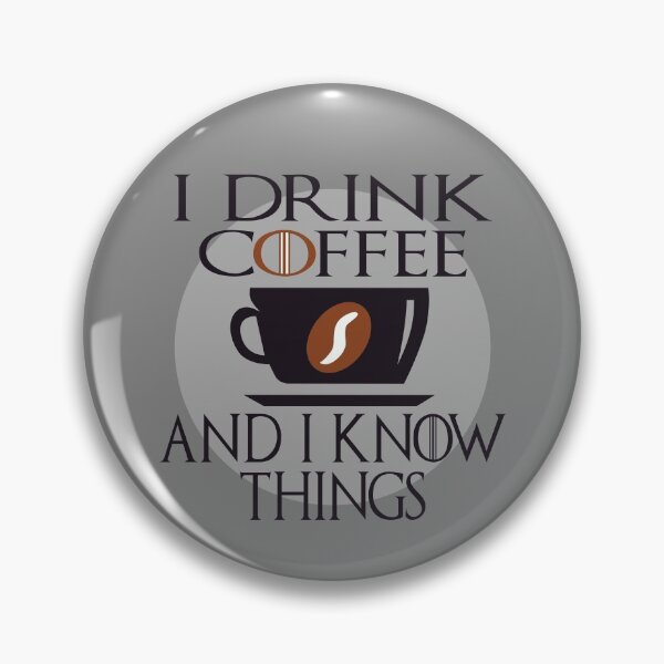Item preview, I drink coffee and i know things designed and sold by Blondiabshop.