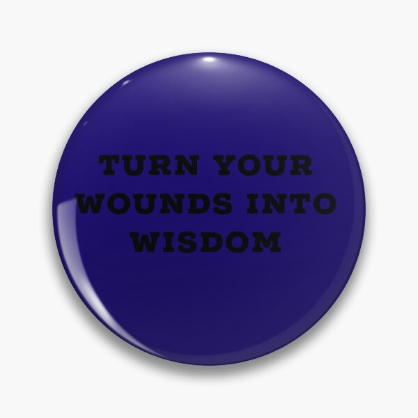 Item preview, wounds into wisdom  designed and sold by Dipalo.