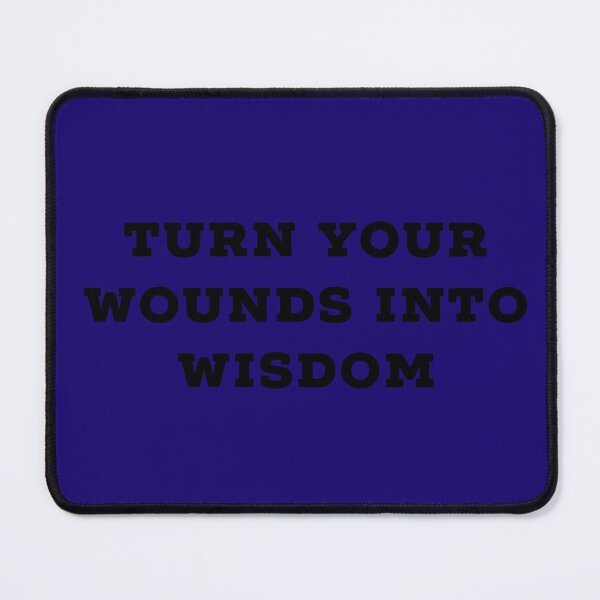 Item preview, wounds into wisdom  designed and sold by Dipalo.