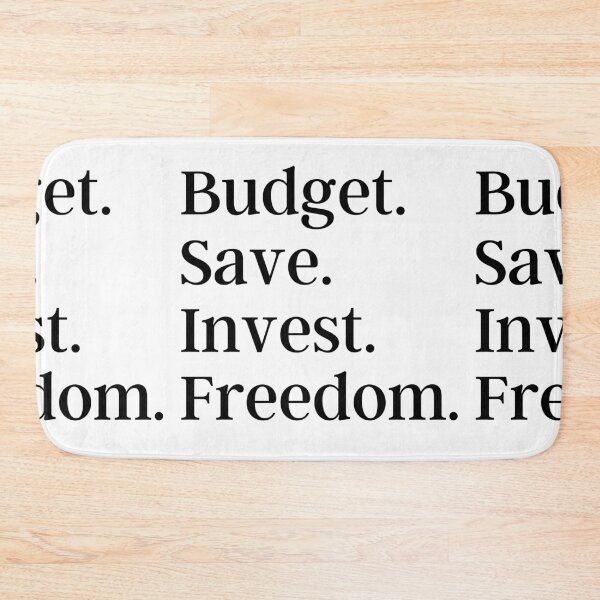 Item preview, Budget Save Invest Freedom designed and sold by ThoughtJumble.