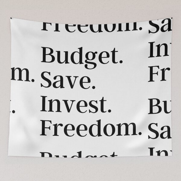 Item preview, Budget Save Invest Freedom designed and sold by ThoughtJumble.