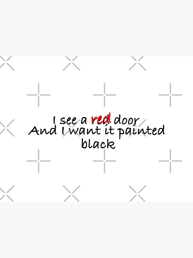 "The Rolling Stones Paint it, black lyrics" Poster for Sale by