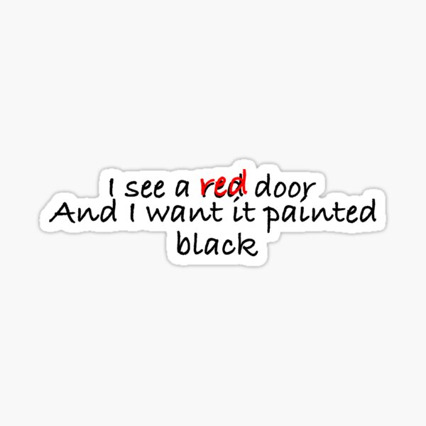 "The Rolling Stones Paint it, black lyrics" Sticker for Sale by