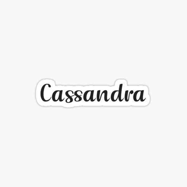 Cassandra