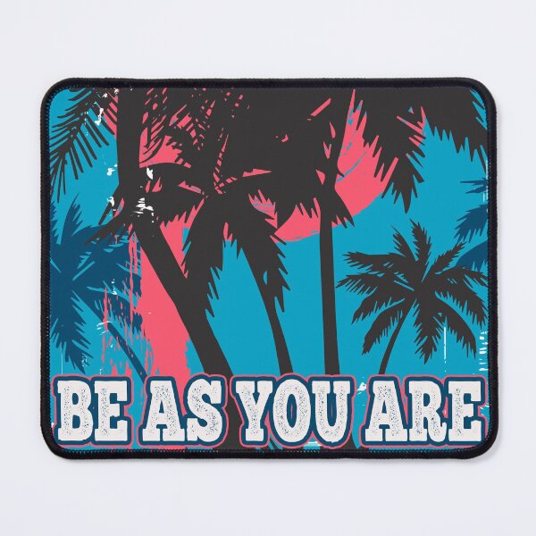 Item preview, Be As You Are designed and sold by dev11588.