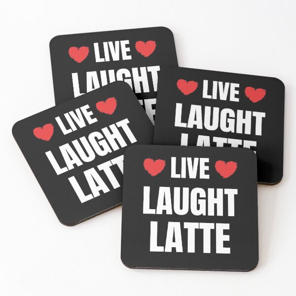 Item preview, Live Laught Latte Shirt designed and sold by zoonix.