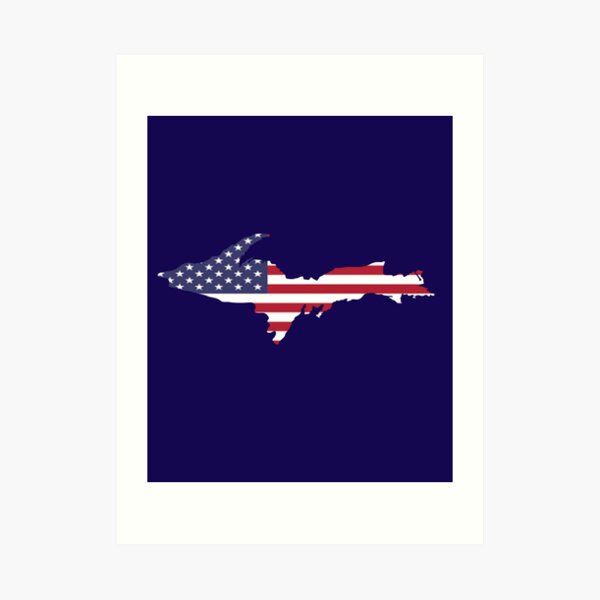 “Upper Peninsula UP American Flag - Yooper USA " Art Print for Sale by